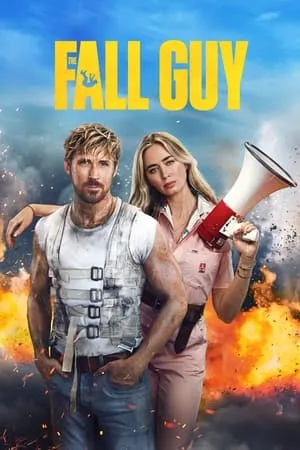 123Mkv The Fall Guy 2024 Hindi+English Full Movie WEB-DL 480p 720p 1080p Download