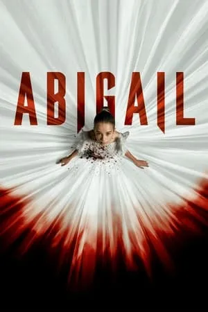 123Mkv Abigail 2024 Hindi+English Full Movie WEB-DL 480p 720p 1080p Download
