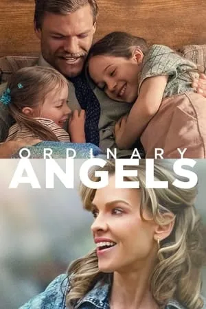 123Mkv Ordinary Angels 2024 Hindi+English Full Movie BluRay 480p 720p 1080p Download