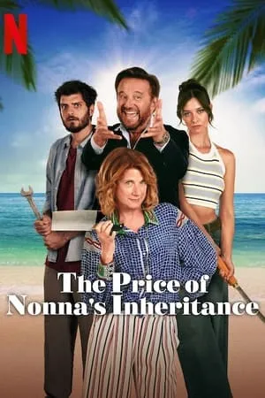123Mkv The Price of Nonna’s Inheritance 2024 Hindi+English Full Movie WEB-DL 480p 720p 1080p Download